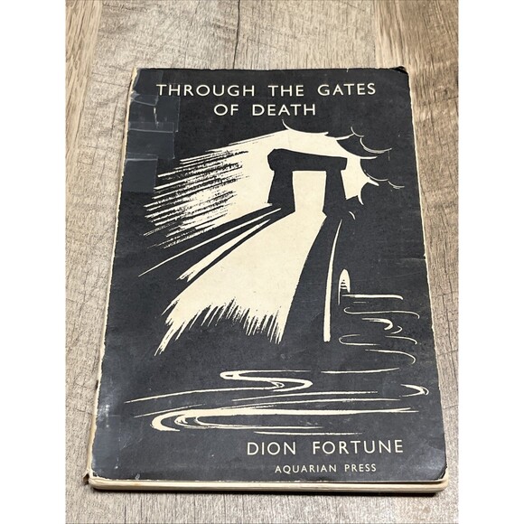 Through the Gates of Death Dion Fortune Very Scarce First Edition 1957 - Picture 1 of 11